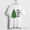 Classic You Turn Me Tree T-Shirts, Hoodie, Sweatshirt - T-Shirt, Sweatshirt, Hoodie