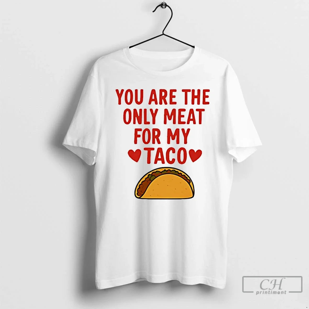 Classic You Are Only Meat My Taco T-Shirts, Hoodie, Sweatshirt - T-Shirt, Sweatshirt, Hoodie