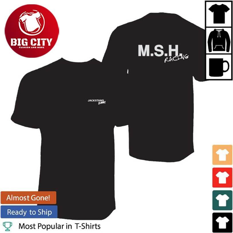 Cleetus Mcfarland Jackstand Jimmy Msh Racing Two Sided Shirt Unisex T-shirt, Sweatshirt, Hoodie, Long Sleeve Tee - T-Shirt, Sweatshirt, Hoodie