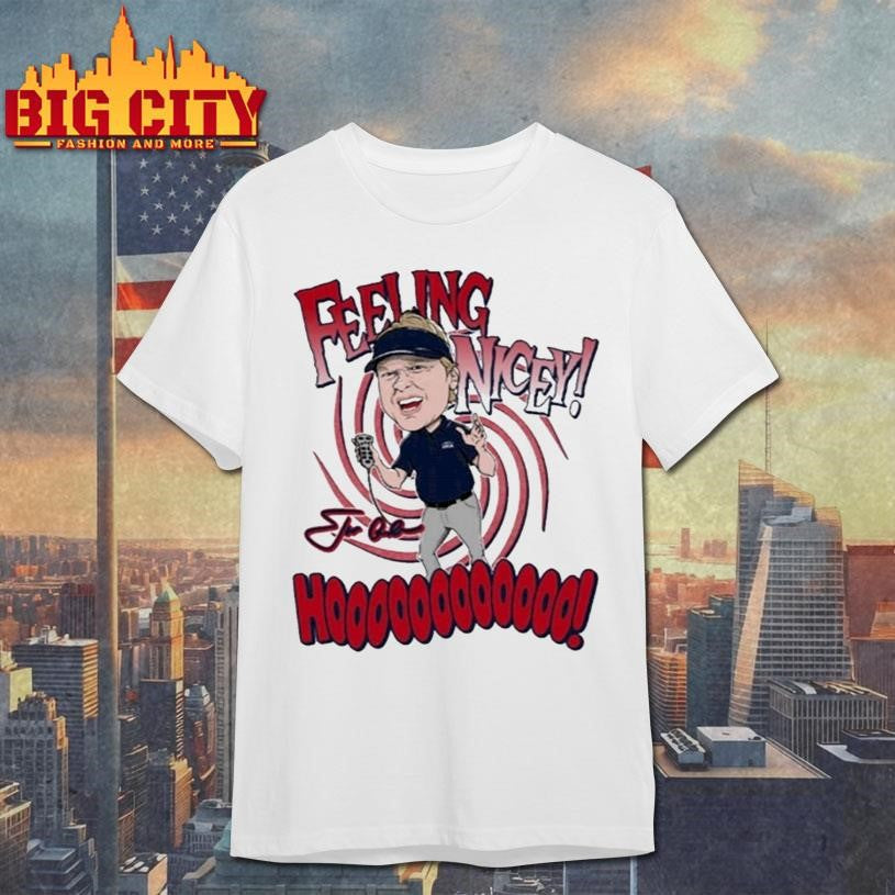 Coach Jon Gruden Feeling Nicey Hoooooooooooo Signature Shirt Unisex T-shirt, Sweatshirt, Hoodie, Long Sleeve Tee - T-Shirt, Sweatshirt, Hoodie