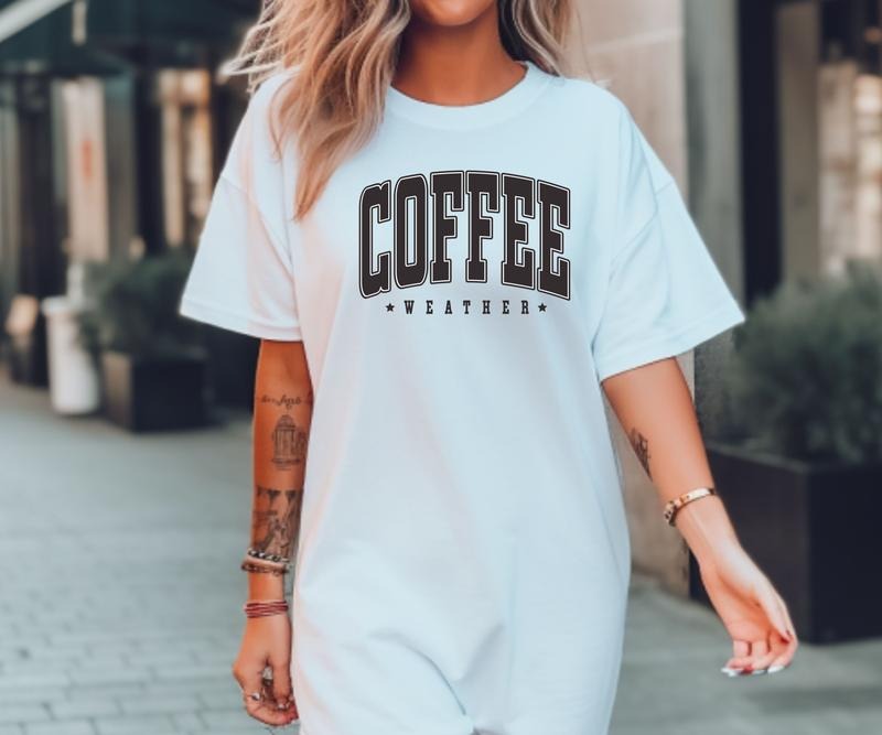 Coffee Weather Custom Colors Shirt T-Shirts, Hoodie, Sweatshirt - T-Shirt, Sweatshirt, Hoodie