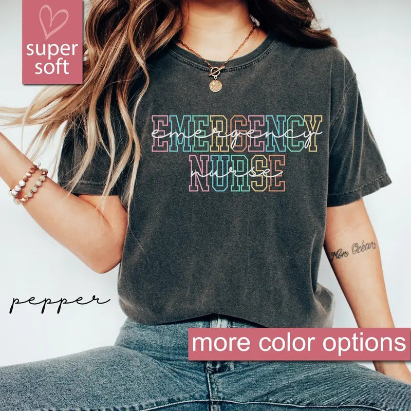 Comfort Colors Emergency Nurse Shirt Nurse Week Shirt ER Nurse Emergency Department Shirt T-Shirts, Hoodie, Sweatshirt - T-Shirt, Sweatshirt, Hoodie