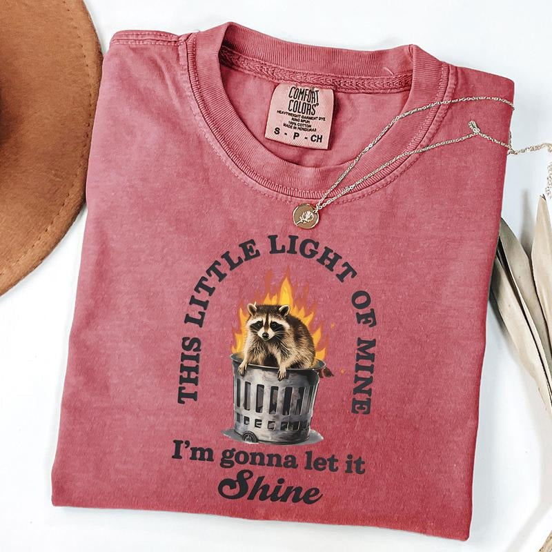 Comfort Colors Funny Dumpster Fire Shirt This Little Light Mine I'M Gonna Let Shine Funny Raccoon T-Shirts, Hoodie, Sweatshirt - T-Shirt, Sweatshirt, Hoodie