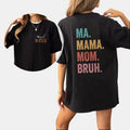 Comfort Colors Girl Mama Shirt Girl Mom Ma Mama Mom Bruh Shirt Funny Shirt Sarcastic Mom Shirt Mommy Shirt Mom Life Shirt Mama Mom Mom Top Comfortable Casual Womenswear Lady T-Shirts, Hoodie, Sweatshirt - T-Shirt, Sweatshirt, Hoodie