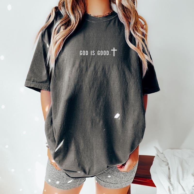 Comfort Colors Minimalist Shirt God Is Good Christian Faith Faith Church Group Shirts T-Shirts, Hoodie, Sweatshirt - T-Shirt, Sweatshirt, Hoodie