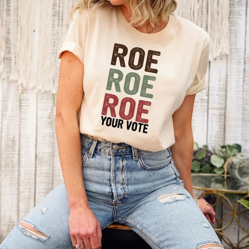 Comfort Colors Roe Roe Roe Your Vote Shirt Vote Ruthless Protest Equality Human Rights Activist Roe Election Shirt Rights T-Shirts, Hoodie, Sweatshirt - T-Shirt, Sweatshirt, Hoodie