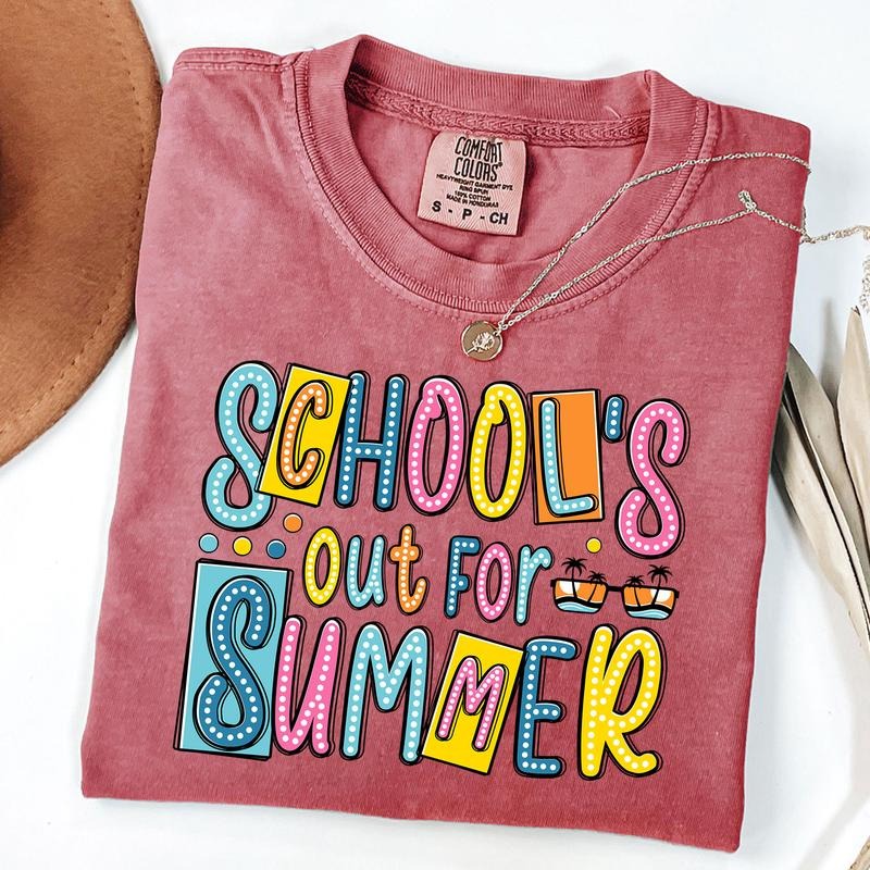 Comfort Colors School'S Out Summer Shirt Last Day School Summer Teacher School T-Shirts, Hoodie, Sweatshirt - T-Shirt, Sweatshirt, Hoodie