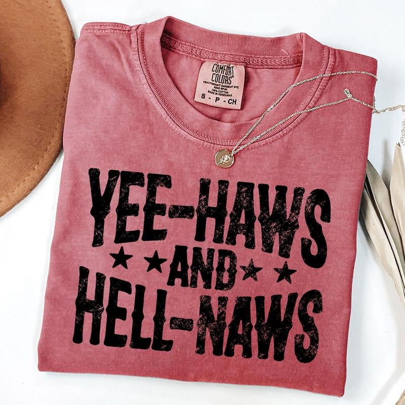 Comfort Colors Yeehaws Hellnaws Funny Western Shirt Rodeo Cowgirl Country Western Shirt T-Shirts, Hoodie, Sweatshirt - T-Shirt, Sweatshirt, Hoodie