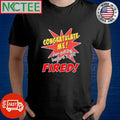 Congratulate me for quiting before I got fired shirt Unisex T-shirt, Sweatshirt, Hoodie, Long Sleeve Tee - T-Shirt, Sweatshirt, Hoodie