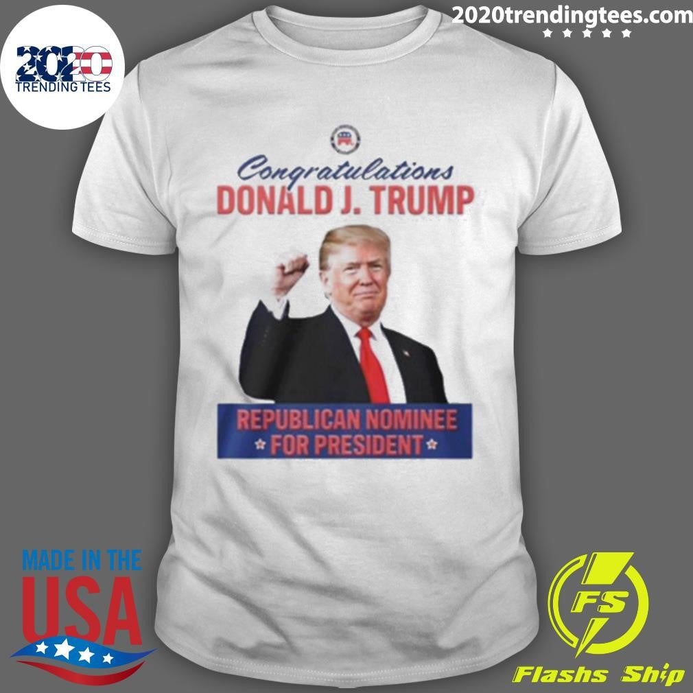Congratulations Donald J Trump Republican Nominee For President 2026 Tee Shirt Unisex T-shirt, Sweatshirt, Hoodie, Long Sleeve Tee - T-Shirt, Sweatshirt, Hoodie