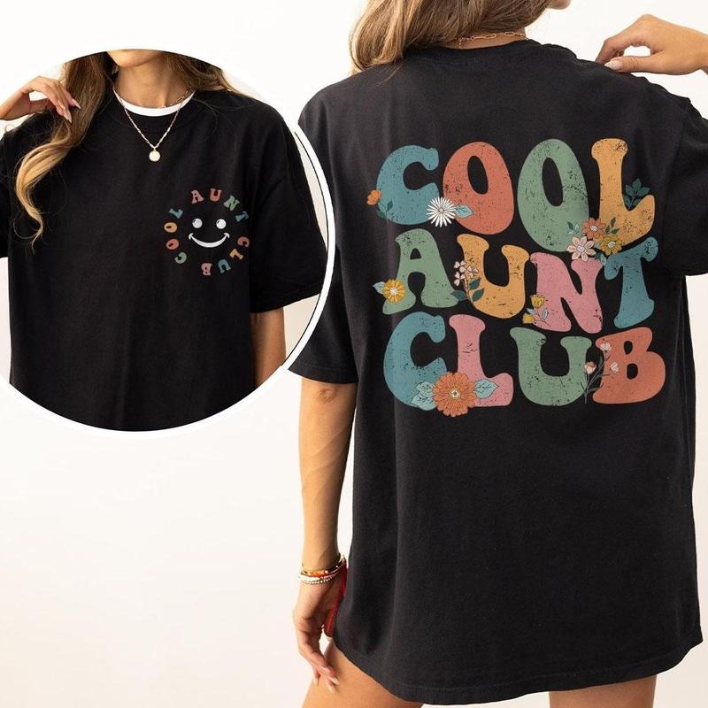 Cool Aunts Club Comfort Shirt Cool Aunt Aunt Auntie Auntie Comfort Baby Announcement Aunt New Aunt Shirt New Auntie Aunt Top T-Shirts, Hoodie, Sweatshirt - T-Shirt, Sweatshirt, Hoodie