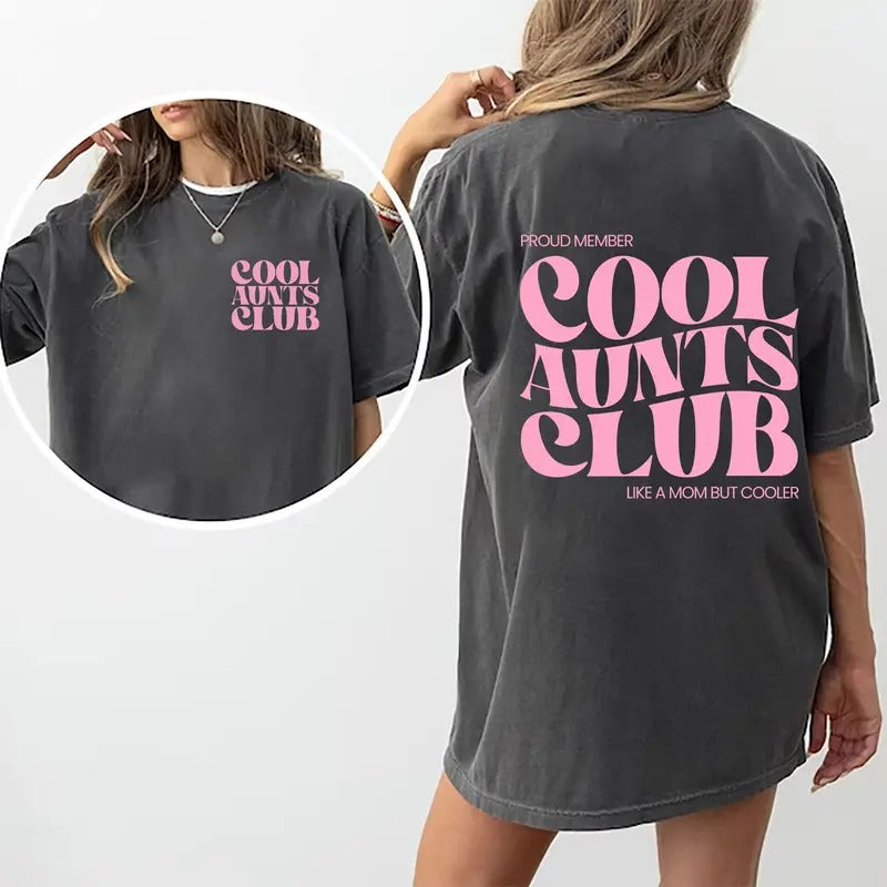 Cool Aunts Club Shirt New Aunt Cool Aunt Printed Best Auntie Shirt Promoted Aunt Shirt Comfy Fabric Auntie Tops Top Womenswear Chic T-Shirts, Hoodie, Sweatshirt - T-Shirt, Sweatshirt, Hoodie