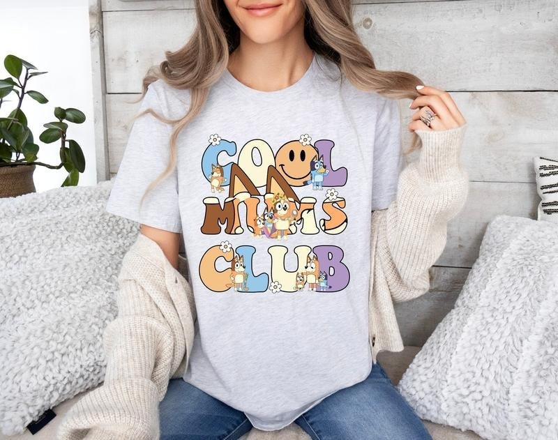 Cool Mums Bluey Shirt Bluey Cool Mom Club Bluey Chilli Mom Shirt Bluey Mom Shirt Bluey Mum My Bluey Era Swweatshirt Bluey Shirt T-Shirts, Hoodie, Sweatshirt - T-Shirt, Sweatshirt, Hoodie
