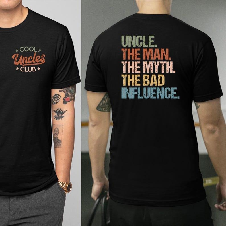 Cool Uncles Club Shirt Funny Uncle Man Myth Bad Influence Best Uncle Ever Shirt Cool Uncle New Uncle Be T-Shirts, Hoodie, Sweatshirt - T-Shirt, Sweatshirt, Hoodie