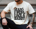 Country Man I Feel Like Daddy Shirt Western Couples Shirt Shirts Man I Feel Like Mama Matching BDay T-Shirts, Hoodie, Sweatshirt - T-Shirt, Sweatshirt, Hoodie