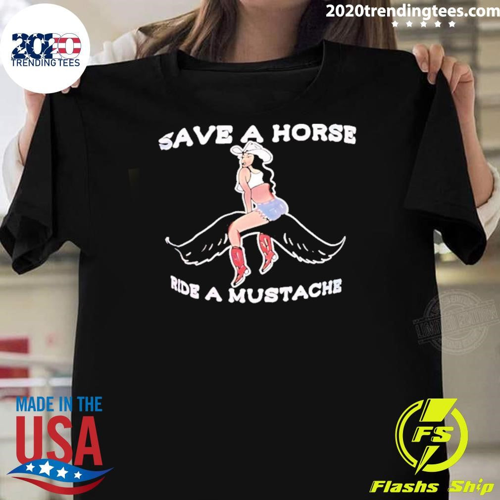 Cowgirl Save A Horse Ride A Mustache Shirt Unisex T-shirt, Sweatshirt, Hoodie, Long Sleeve Tee - T-Shirt, Sweatshirt, Hoodie
