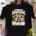 Crazy Hispanic Spurs Fan Mascot Shirt Unisex T-shirt, Sweatshirt, Hoodie, Long Sleeve Tee - T-Shirt, Sweatshirt, Hoodie