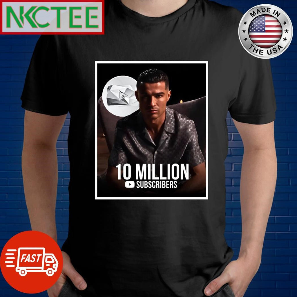 Cristiano Ronaldos channel becomes the fastest to ever hit 10 million subscribers YouTube Diamond Play Button shirt - T-Shirt, Sweatshirt, Hoodie