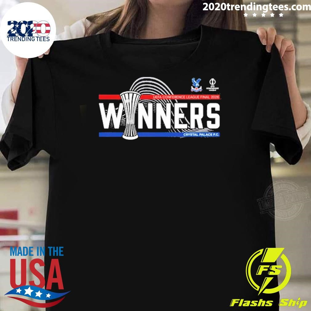 Crystal Palace Merch UEFA Conference League Winners 2025-2026 Shirt Unisex T-shirt, Sweatshirt, Hoodie, Long Sleeve Tee - T-Shirt, Sweatshirt, Hoodie