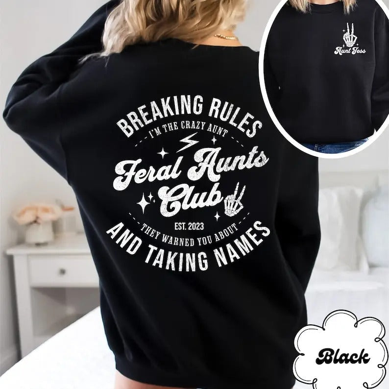 Custom Feral Aunt Auntie Funny Aunt Cool Aunt Shirt Auntie Personalized Aunt T-Shirts, Hoodie, Sweatshirt - T-Shirt, Sweatshirt, Hoodie