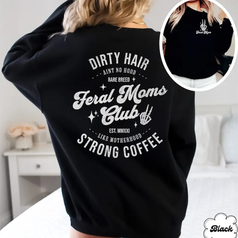 Custom Motherhood Funny Mom Feral Mom Club Funny Mom Mom Skeleton Personalized Mom T-Shirts, Hoodie, Sweatshirt - T-Shirt, Sweatshirt, Hoodie