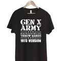 Customize Gen X Army Years Shirt Raised Hose Water Neglect Shirt Generation X Cotton Menswear Top T-Shirts, Hoodie, Sweatshirt - T-Shirt, Sweatshirt, Hoodie
