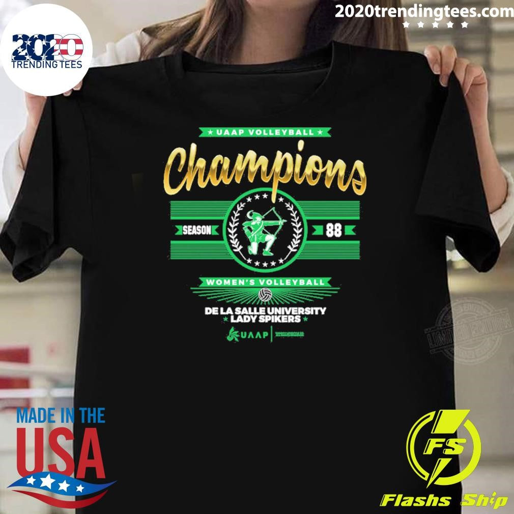 DLSU Womens Volleyball Championship UAAP Season 88 Shirt Unisex T-shirt, Sweatshirt, Hoodie, Long Sleeve Tee - T-Shirt, Sweatshirt, Hoodie