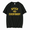 Dpscd Vs Everybody Yellow Tshirts Sweater Hoodie Jpg Unisex T-shirt, Sweatshirt, Hoodie, Long Sleeve Tee - T-Shirt, Sweatshirt, Hoodie
