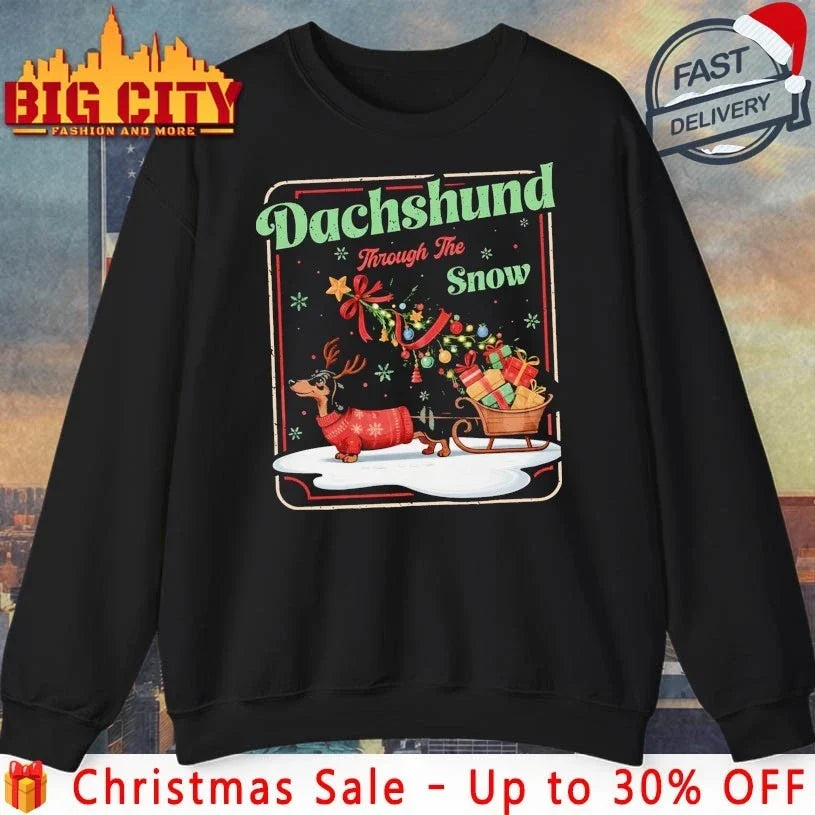 Dachshund Through The Snow Christmas 2025 shirt Unisex T-shirt, Sweatshirt, Hoodie, Long Sleeve Tee - T-Shirt, Sweatshirt, Hoodie