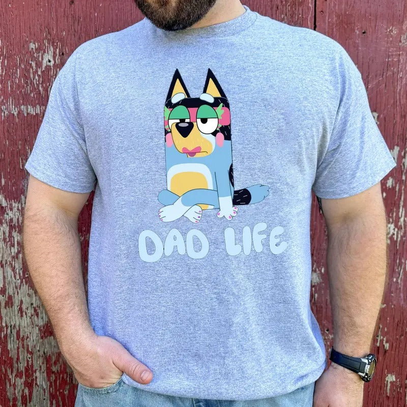 Dad Life Shirt Bluey Girl Dad Shirt Him Perfect Dad New Dad Shirt Girl'S Dad Bluey Shirt T-Shirts, Hoodie, Sweatshirt - T-Shirt, Sweatshirt, Hoodie