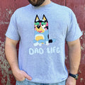Dad Life Shirt Bluey Girl Dad Shirt Him Perfect Dad New Dad Shirt Girl'S Dad Bluey Shirt T-Shirts, Hoodie, Sweatshirt - T-Shirt, Sweatshirt, Hoodie