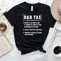Dad Tax Shirt Funny Dad Shirt Shirt Dad Definition Dad Tax Noun Shirt Sarcastic Dad Shirt Daddy Shirt T-Shirts, Hoodie, Sweatshirt - T-Shirt, Sweatshirt, Hoodie