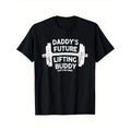 Daddy'S Future Lifting Buddy Cute Fitness Workout Gym Comfortable Casual Short Sleeve Daily All Season Black Made USA T-Shirts, Hoodie, Sweatshirt - T-Shirt, Sweatshirt, Hoodie