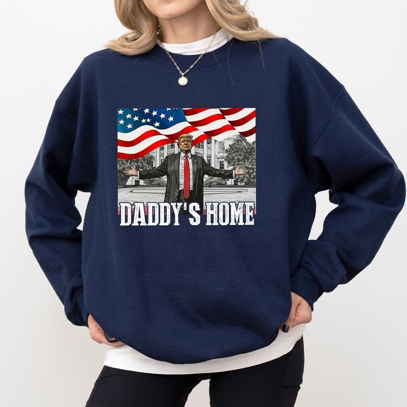 Daddy'S Home President 2024 President 47 Long Sleeves Trummp MAGA T-Shirts, Hoodie, Sweatshirt - T-Shirt, Sweatshirt, Hoodie