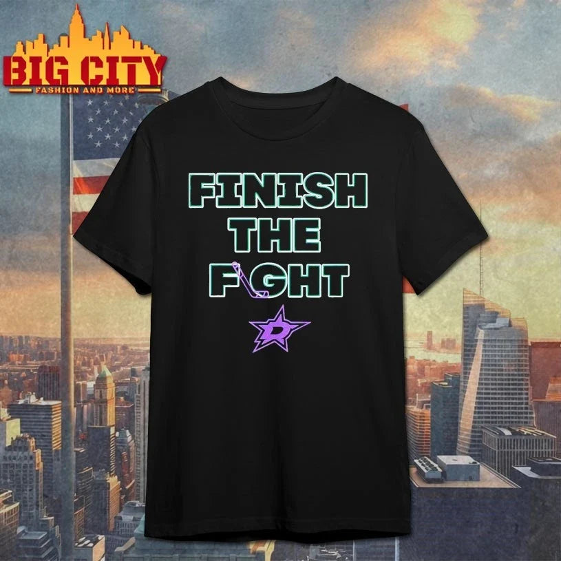 Dallas Star Finish The Fight shirt Unisex T-shirt, Sweatshirt, Hoodie, Long Sleeve Tee - T-Shirt, Sweatshirt, Hoodie