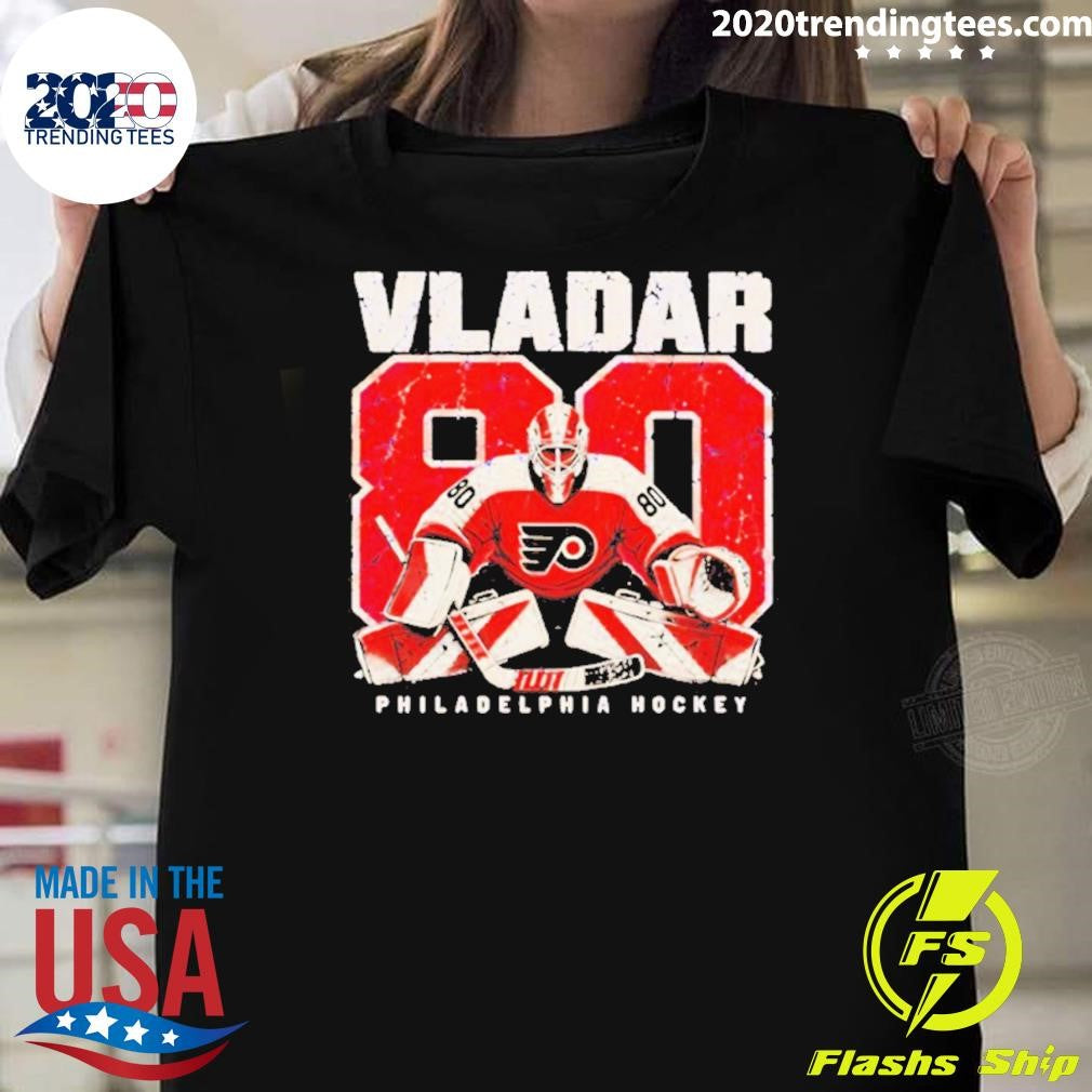 Dan Vladar Philadelphia Flyers Hockey Goalier Shirt Unisex T-shirt, Sweatshirt, Hoodie, Long Sleeve Tee - T-Shirt, Sweatshirt, Hoodie