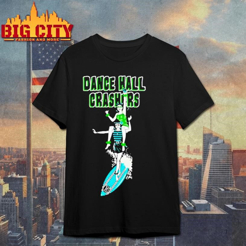 Dance Hall Crashers Hawaii Surf Shirt Unisex T-shirt, Sweatshirt, Hoodie, Long Sleeve Tee - T-Shirt, Sweatshirt, Hoodie