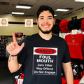 Danger foul mouth zero filter may offend do not engage shirt Unisex T-shirt, Sweatshirt, Hoodie, Long Sleeve Tee - T-Shirt, Sweatshirt, Hoodie