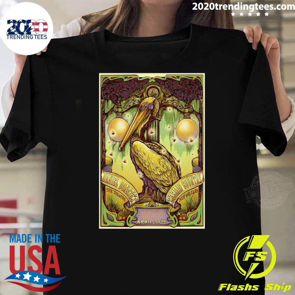 Daniel Donatos Cosmic Country April 30, 2026 New Orleans LA Shirt Unisex T-shirt, Sweatshirt, Hoodie, Long Sleeve Tee - T-Shirt, Sweatshirt, Hoodie