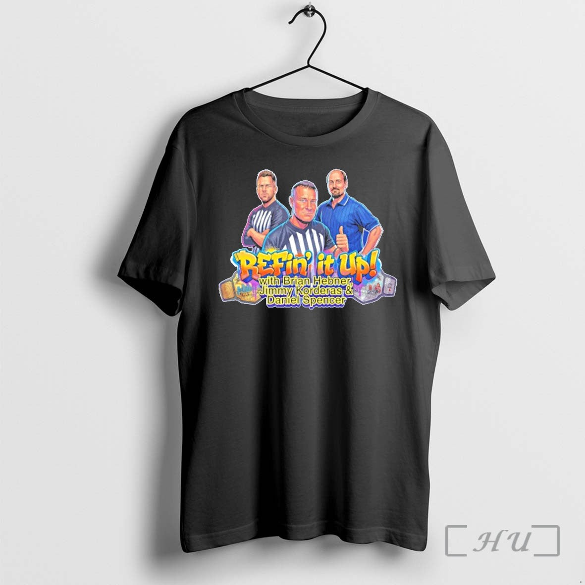 Daniel Spencer Refin It Up With Brian Hebner Jimmy Korderas Daniel Spencer Tshirts Sweater - T-Shirt, Sweatshirt, Hoodie