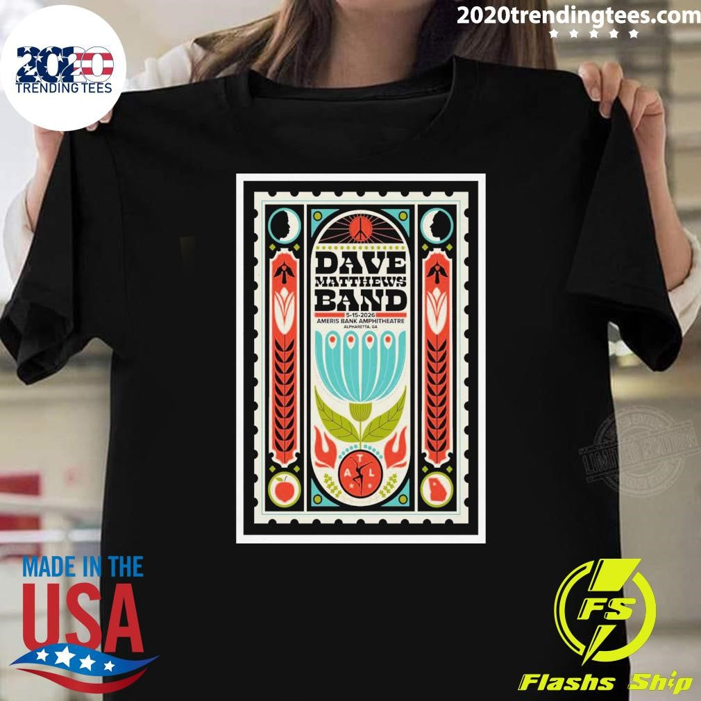 Dave Matthews Band May 15, 2026 Alpharetta, GA Tour Shirt Unisex T-shirt, Sweatshirt, Hoodie, Long Sleeve Tee - T-Shirt, Sweatshirt, Hoodie