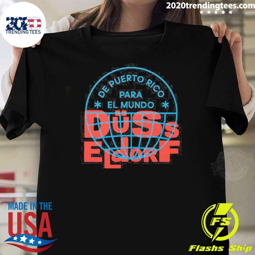 De Puerto Rico Para El Mundo Bad Bunny Dusseldorf Shirt Unisex T-shirt, Sweatshirt, Hoodie, Long Sleeve Tee - T-Shirt, Sweatshirt, Hoodie