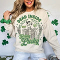 Dead Inside But Feeling Lucky Shirt Funny St.Patricks Skeleton Shirt Retro St. Patty Shirt Lucky Shirt Skeleton Sublimation Lucky Shirt Hodie T-Shirts, Hoodie, Sweatshirt - T-Shirt, Sweatshirt, Hoodie