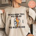 Dead Tell No Tales Pirates Caribbean Fan Inspired Yo Ho Yo Ho Pirates Life Me T-Shirts, Hoodie, Sweatshirt - T-Shirt, Sweatshirt, Hoodie