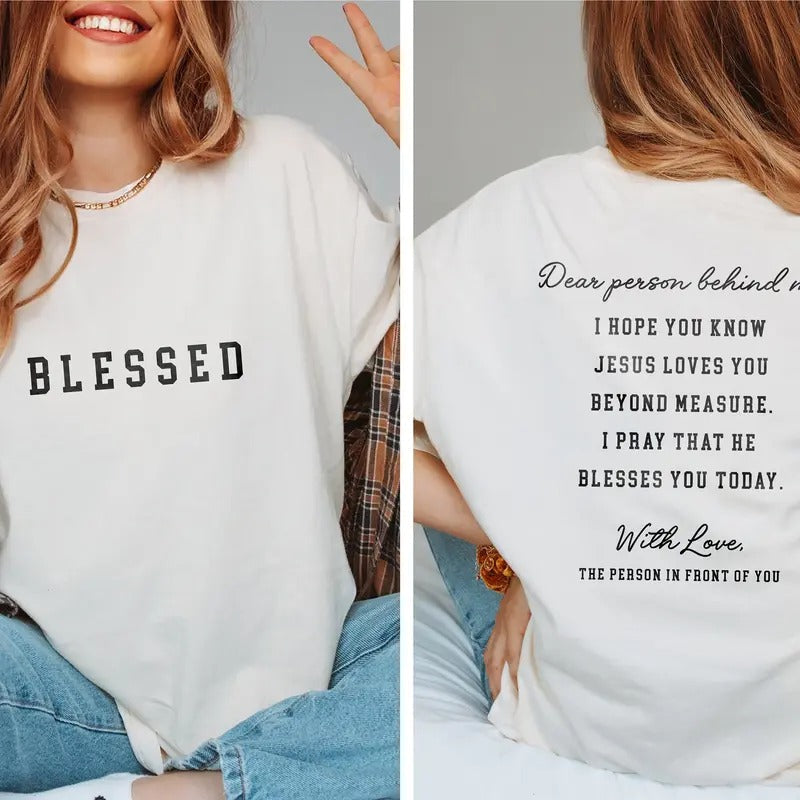 Dear Person Behind Me Christian Shirts Comfort Colors Christian Bible Verse Shirt Religious Shirt Christian Herstyle{N002}2 T-Shirts, Hoodie, Sweatshirt - T-Shirt, Sweatshirt, Hoodie