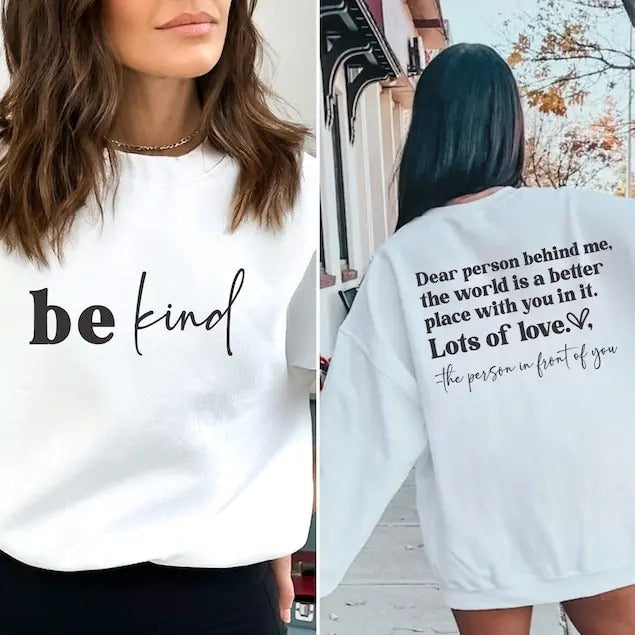 Dear Person Behind Me Front Back Inspirational Be Kind Mental Health Tomorrow Needs You 2 Sides T-Shirts, Hoodie, Sweatshirt - T-Shirt, Sweatshirt, Hoodie