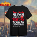 Dear Santa all I want is for the Detroit Pistons to win the Championship Shirt Unisex T-shirt, Sweatshirt, Hoodie, Long Sleeve Tee - T-Shirt, Sweatshirt, Hoodie