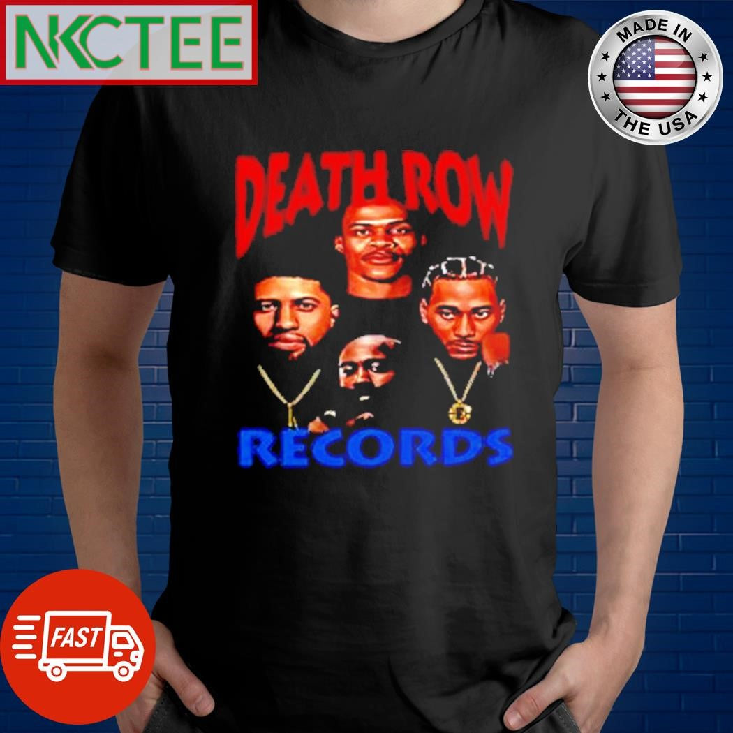 Death Row Records Russell Westbrook James Harden Paul George Kawhi Leonard Clippers poster and ornament - T-Shirt, Sweatshirt, Hoodie