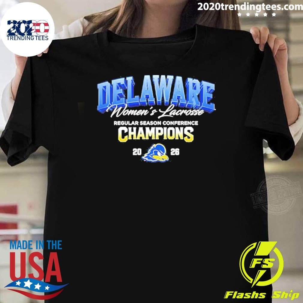 Delaware Womens Lacrosse Regular Season Conference Champions 2026 Shirt Unisex T-shirt, Sweatshirt, Hoodie, Long Sleeve Tee - T-Shirt, Sweatshirt, Hoodie