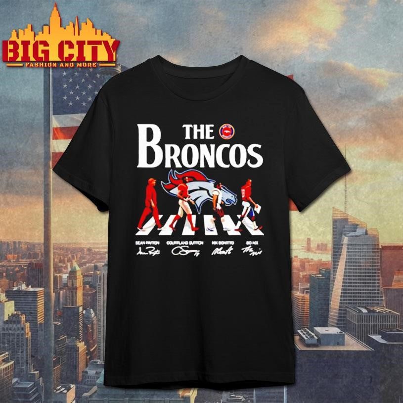 Denver Bs The Broncos with Abbey Road players signatures shirt Unisex T-shirt, Sweatshirt, Hoodie, Long Sleeve Tee - T-Shirt, Sweatshirt, Hoodie